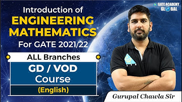 Introduction of Engineering Mathematics by Gurupal Chawla Sir | GD/VOD Course | All Branches
