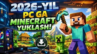 2026-Yil Pc Kompyuter Ga Minecraft Yuklash Dapoet