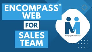 Encompass® Web for Sales Team