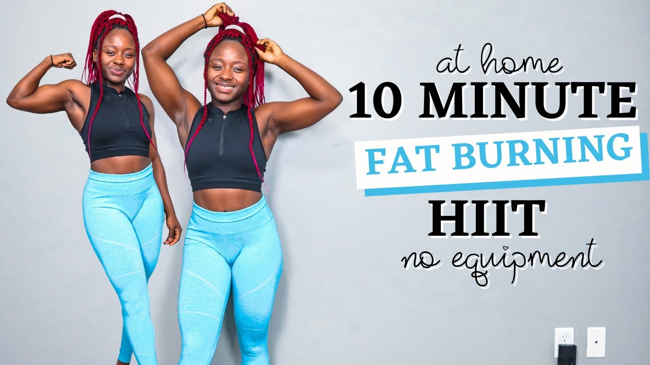 10 Minute Fat Burning HIIT Cardio Workout No Equipment Full Body At