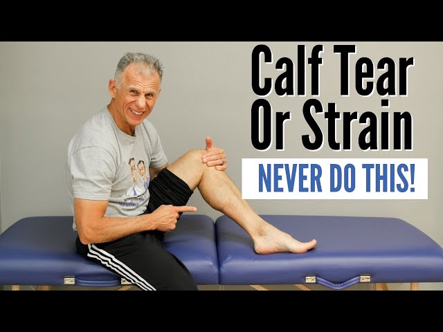 Calf Tear or Strain. NEVER Do This! Do This Instead to Heal FAST