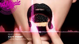 🔥 Katy Perry - Roulette (Nejtrino & Baur Remix) [Club House, Dance Pop]