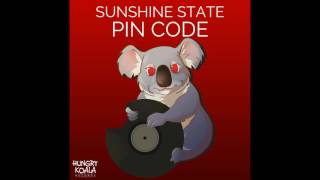 Sunshine State - Pin Code (Original Mix)