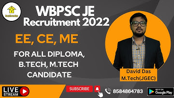 WBPSC JE RECRUITMENT 2022 | EE, ME, CE Diploma, B.Tech, M.tech Candidate