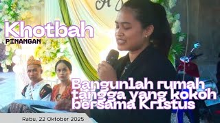 Khotbah Peminangan Anto & Ina 'Bangunlah rumah tangga yang kokoh bersama Kristus' 