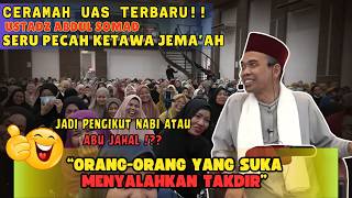 Orang Yang Suka Menyalahkan Takdir  Ceramah Lucu Ustadz Abdul Somad Terbaru