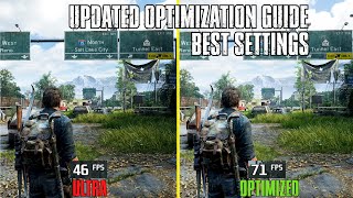 The Last Of Us Part 1 | UPDATED OPTIMIZATION GUIDE | Graphics Settings Performance | Best Settings