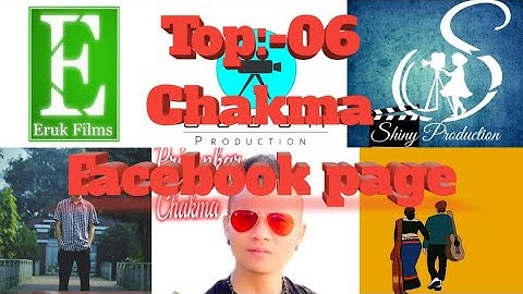 Top:-06 Chakma YouTubeper Facebook page list/ Northeast video2021