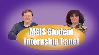 MSIS Student Internship Panel