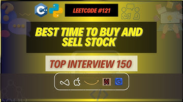 Best Time to Buy and Sell Stock | LeetCode 121 | Top Interview 150