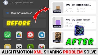 How To Solve Alight Motion Not Showing In Share Option || Xml File Share Problem Fixed SOLUTION 2024