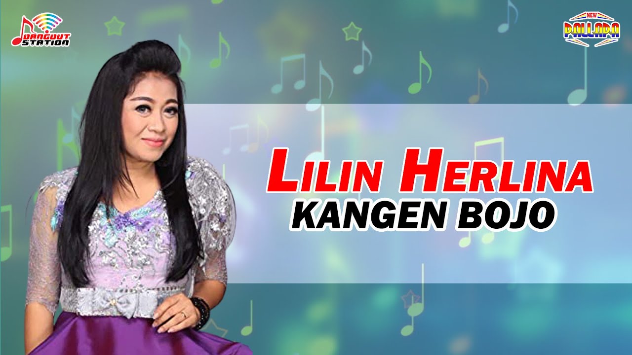 Lilin Herlina - Kangen Bojo (Official Music Video)