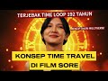 TIME TRAVEL EXPLANATION IN THE FILM SORE TIME TRAVEL EXPLANATION IN THE FILM SORE