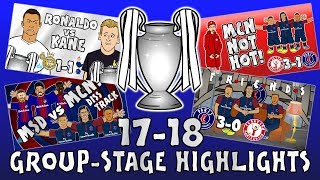 🏆GROUP STAGE HIGHLIGHTS - UCL 2017\/18🏆 (UEFA Champions League Parody 442oons)