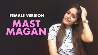 Enjoy this new song mast magan cover in the voice of prabhjee kaur,
female version originally sung by arijit singh & chinmayi sripada from
mov...