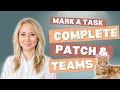 Two Easy Ways to Mark a Task as Complete in PowerApps: Patch & Teams Adaptive Cards 🚀
