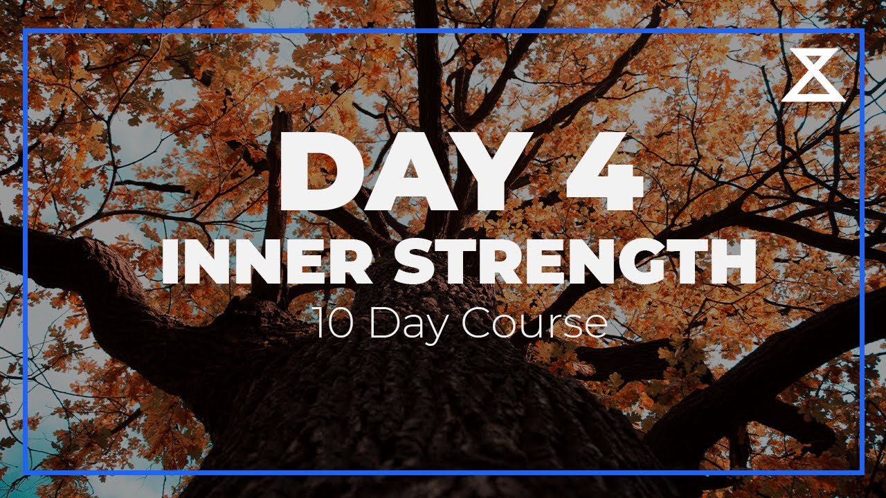 4/10: Inner Strength Meditation Course - YouTube