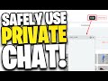 How To Safely Private Chat Someone On Roblox