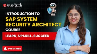 Introduction to SAP System Security Architect Course | ZaranTech