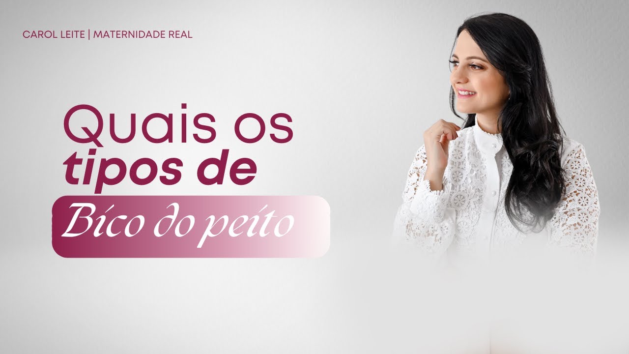 Quais os tipos de bico do peito - YouTube