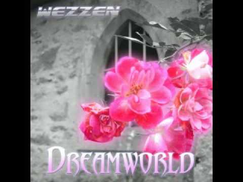 WeZZeN - Dreamworld - YouTube