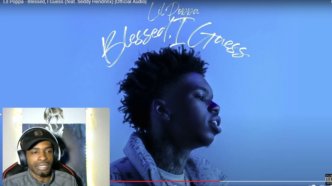 Lil Poppa - Blessed, I Guess Reaction