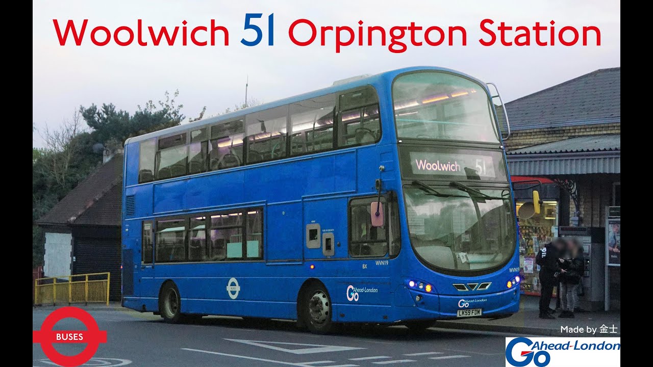 London Buses: Woolwich 51 Orpington Station