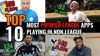 TOP 10 NL Players With Most Premier League Apps screenshot 4