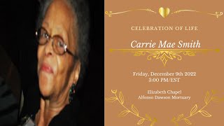 Celebration of Life for Carrie M. Smith