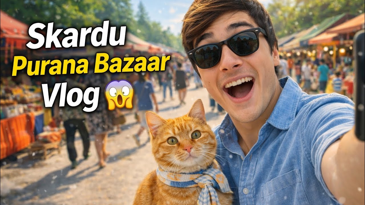Skardu Purana Bazaar Vlog 😍 | AI Vlogger in Crowded Market | Skardu Bazaar”