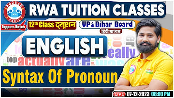 Syntax Of Pronoun, UP/Bihar Board 12th NCERT English Class, English Grammar By Shahrukh Sir