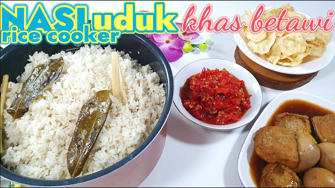 NASI UDUK RICE COOKER KHAS BETAWI - RESEP DAN CARA MEMBUAT NASI UDUK
