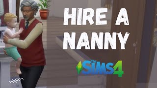 How to Hire a Nanny - Sims 4