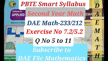 DAE Math 233/212 Ex # 7.2/5.2 Q No 5 to 11 Applied Mathematics-II PBTE Smart Syllabus 2nd Year Math
