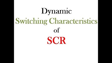 Dynamic switching characteristics of SCR