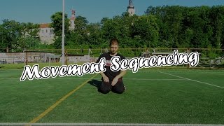 Movement Sequencing I.