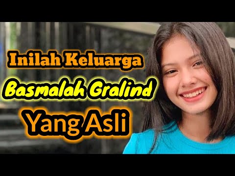 INILAH KELUARGA BASMALAH GRALIND YANG ASLI