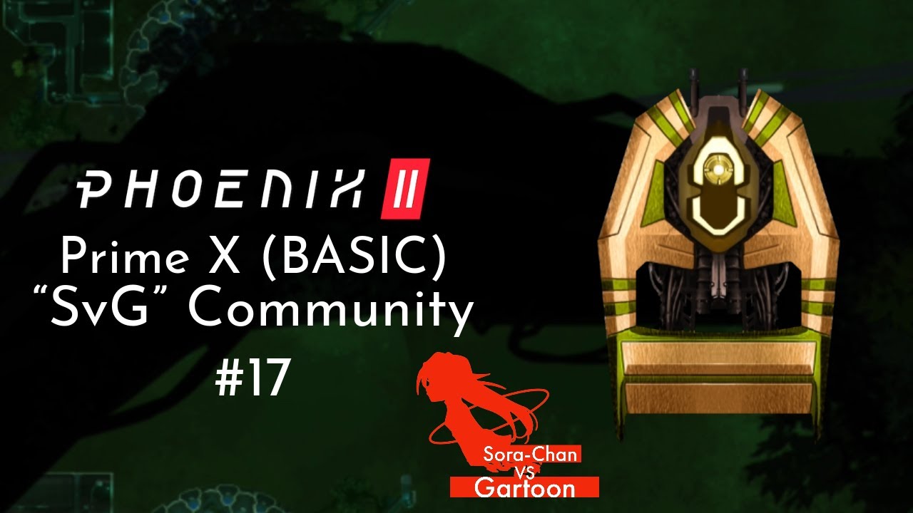 Phoenix Prime Phoenix 2 | Prime X (BASIC) | SvG community #17 - YouTube