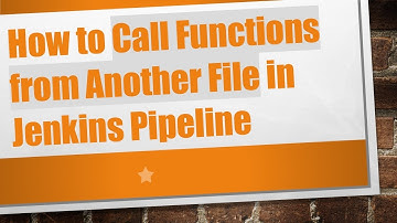 How to Call Functions from Another File in Jenkins Pipeline