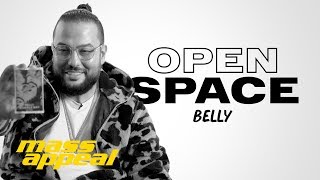 Open Space: Belly