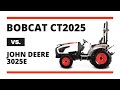 Bobcat CT2025 vs. John Deere 3025E Compact Tractor Comparison - Bobcat of the Rockies