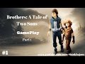 Brothers: A Tale of Two Sons Gameplay Walkthorugh  