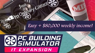 PC Building Simulator - How to make Money - IT Expansion