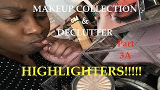 MAKEUP COLLECTION DECLUTTER 2018 | PART 3 | HIGHLIGHTERS (the first half) 😜