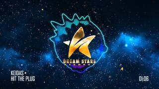 Keidas - Hit The Plug Official Audio