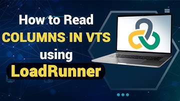 How to Read Columns Data in VTS Server using web protocol LoadRunner