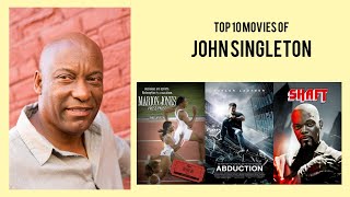 Famous John Singleton |  Top Movies by John Singleton| Movies Directed by  John Singleton Net Worth