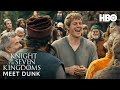 Meet Dunk | A Knight of the Seven Kingdoms
