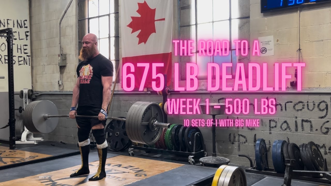 The Road to a 675 lb Deadlift - Week 1 - Lifting with Big Mike - YouTube