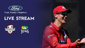 FULL MATCH | Canterbury vs Central Stags - Ford Trophy